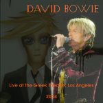 David Bowie 2004-04-22 Los Angeles – Live At The Greek Theatre 2004 – SQ -9
