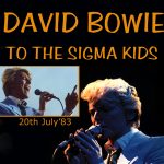 David Bowie 1983-07-20 Philadelphia ,Spectrum Arena – To The Sigma Kids – SQ 7